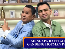 MENGAPA RAFFI AHMAD GANDENG HOTMAN PARIS?
